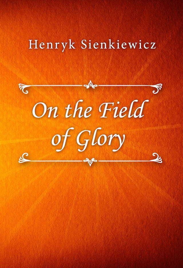 Couverture de livre pour On the Field of Glory