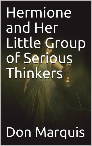 Hermione and Her Little Group of Serious Thinkers bookCoverFor