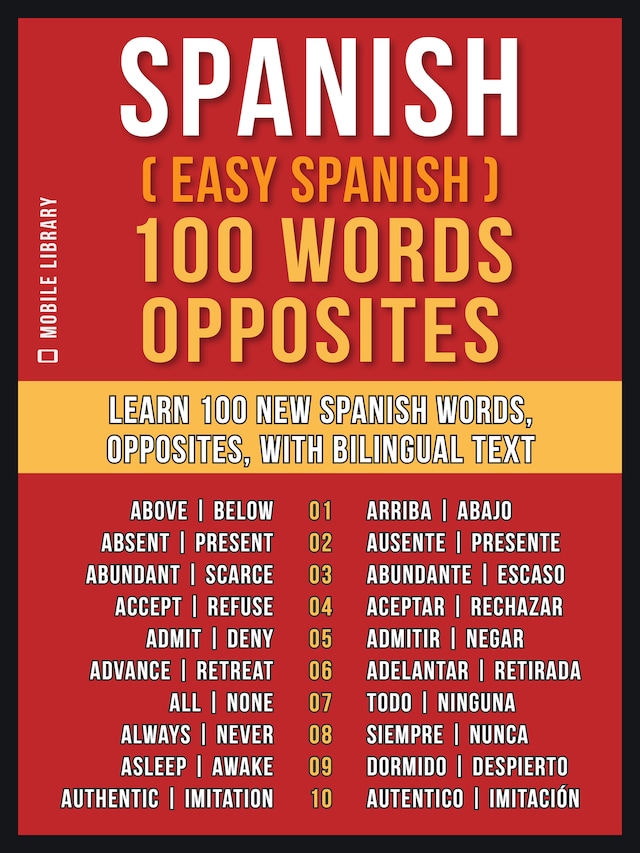 Spanish ( Easy Spanish ) 100 Words - Opposites