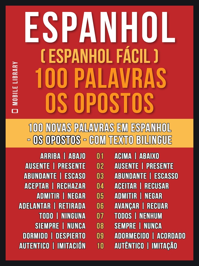 Espanhol ( Espanhol Fácil ) 100 Palavras - os Opostos