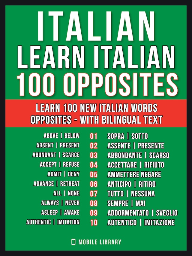 Kirjankansi teokselle Italian - Learn Italian - 100 Opposites