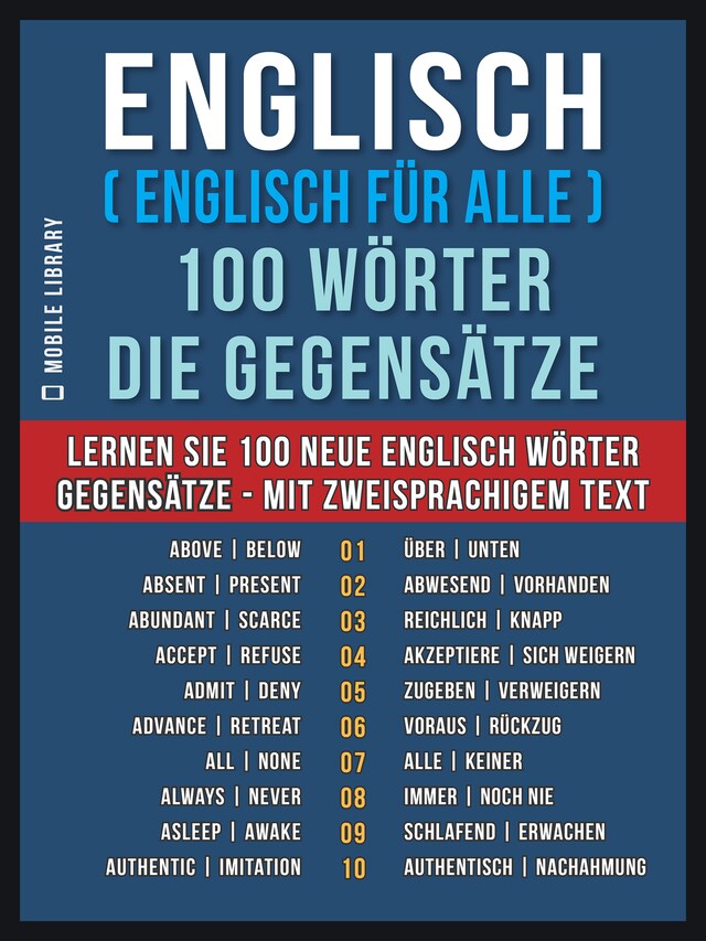 Book cover for Englisch ( Englisch für Alle ) 100 Wörter - Die Gegensätze