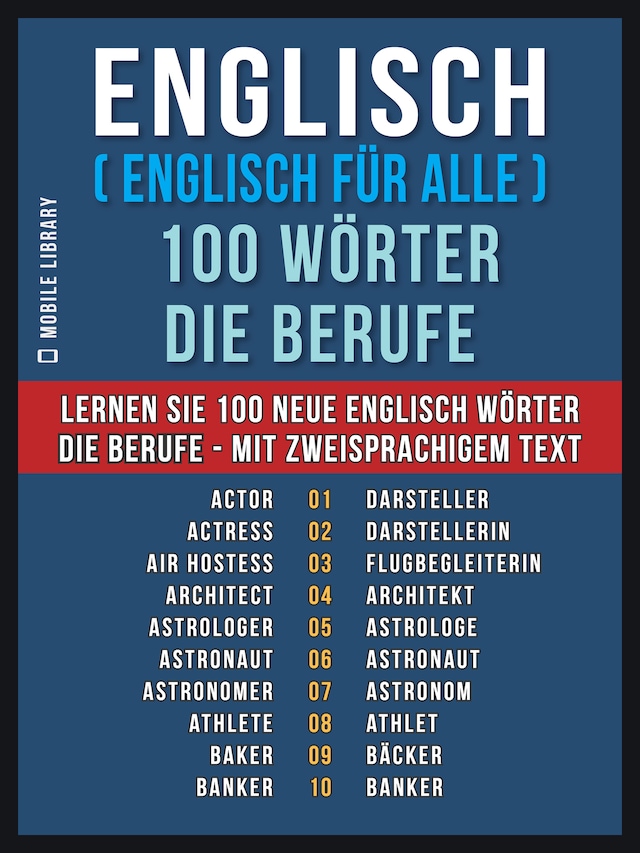 Englisch ( Englisch für Alle ) 100 Wörter - Die Berufe