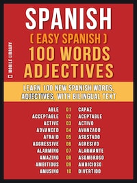 Spanish ( Easy Spanish ) 100 Words - Adjectives