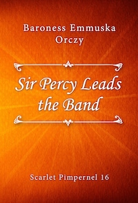 Sir Percy Leads the Band