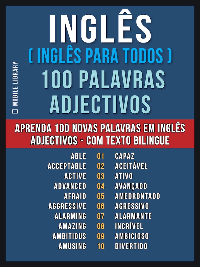 Inglês ( Inglês Para Todos ) 100 Palavras - Adjectivos