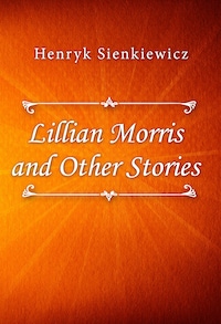 Lillian Morris and Other Stories