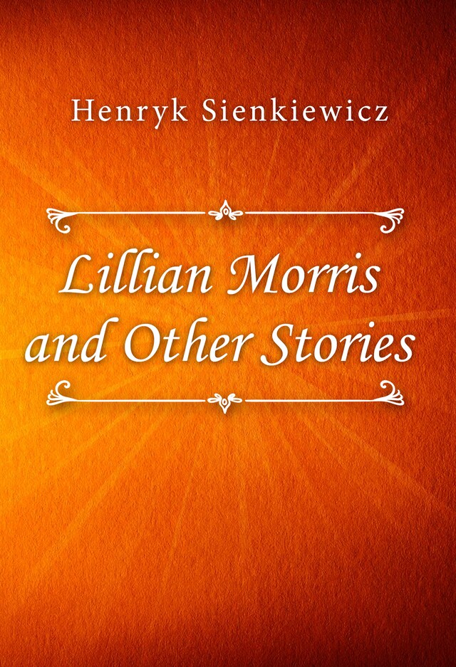 Bogomslag for Lillian Morris and Other Stories