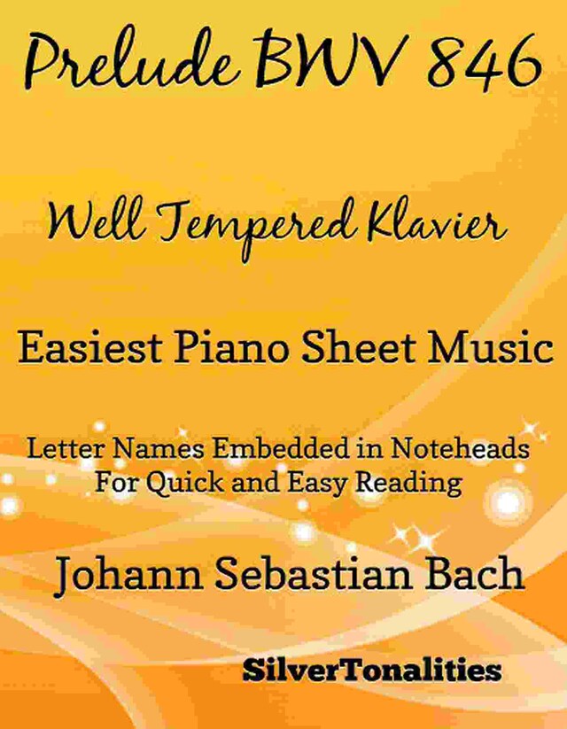 Prelude 1 Bwv 846 Well Tempered Klavier Easiest Piano Sheet Music