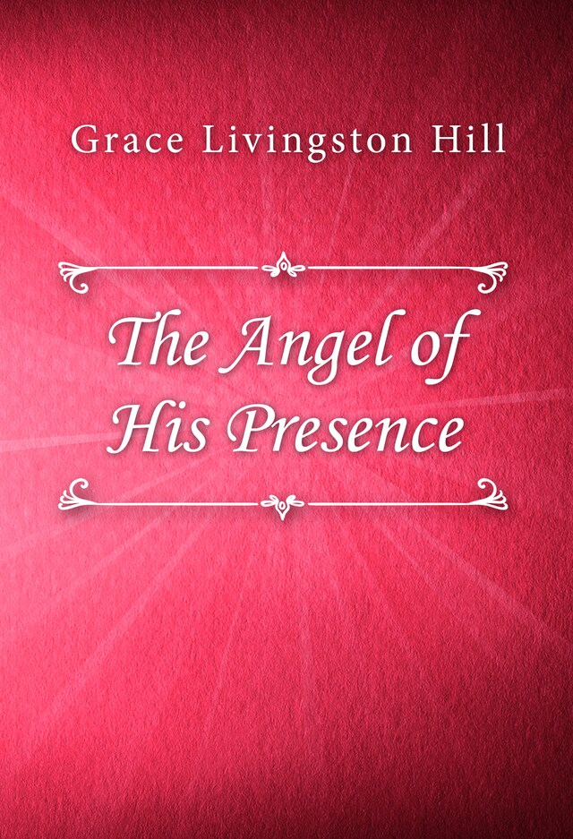 Book cover for The Angel of His Presence