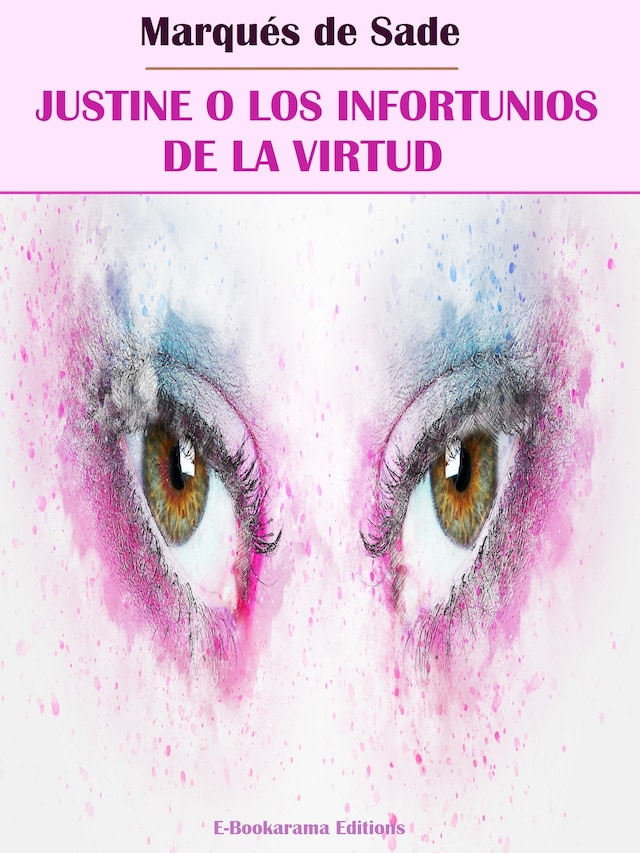 Book cover for Justine o Los infortunios de la virtud