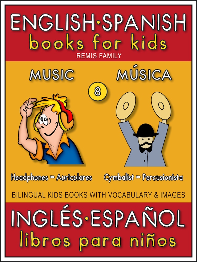 Boekomslag van 8 - Music (Música) - English Spanish Books for Kids (Inglés Español Libros para Niños)