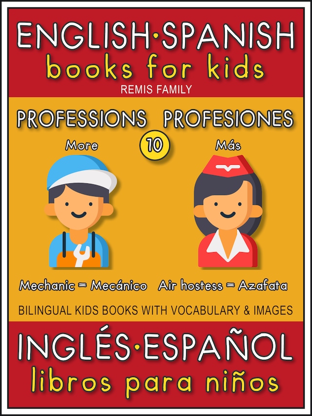 Boekomslag van 10 - More Professions (Más Profesiones) - English Spanish Books for Kids (Inglés Español Libros para Niños)