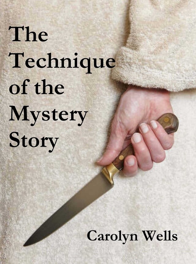 Copertina del libro per The Technique of the Mystery Story