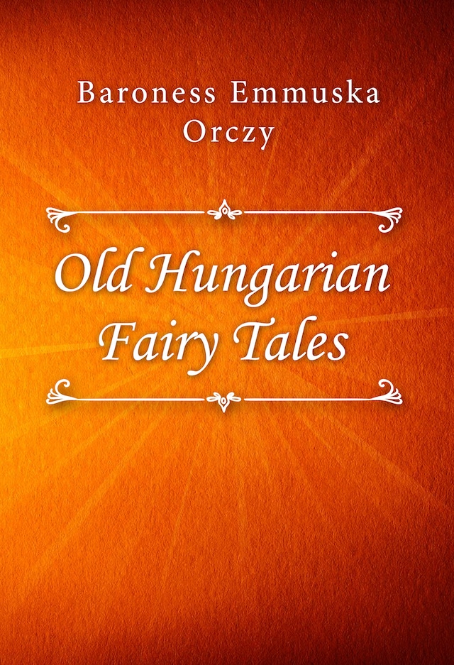 Buchcover für Old Hungarian Fairy Tales