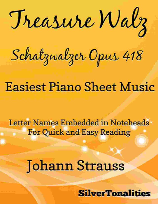 Treasure Waltz Opus 418 Easiest Piano Sheet Music