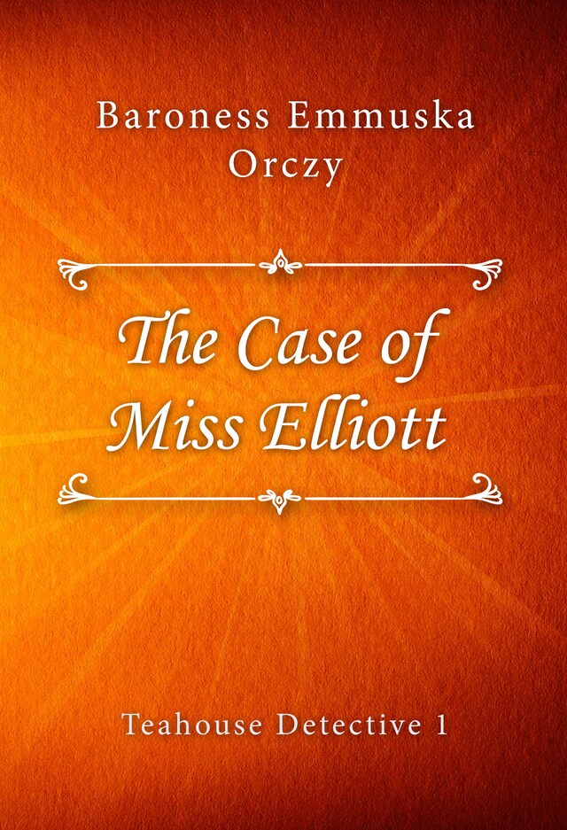 Book cover for The Case of Miss Elliott