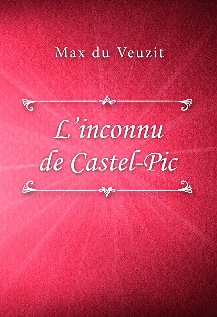 L’inconnu de Castel-Pic bookCoverFor