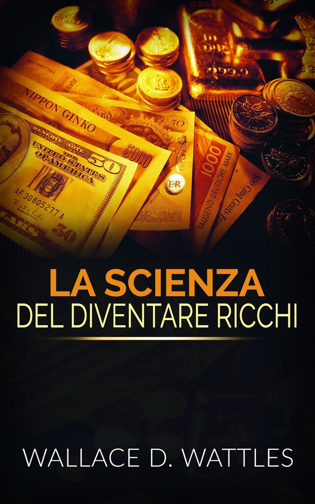 Book cover for La Scienza del diventare ricchi (Traduzione: David De Angelis)