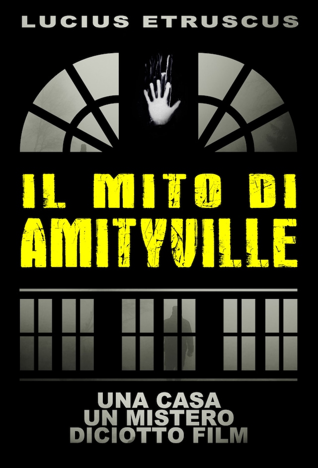 Book cover for Il Mito di Amityville