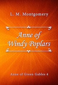 Anne of Windy Poplars