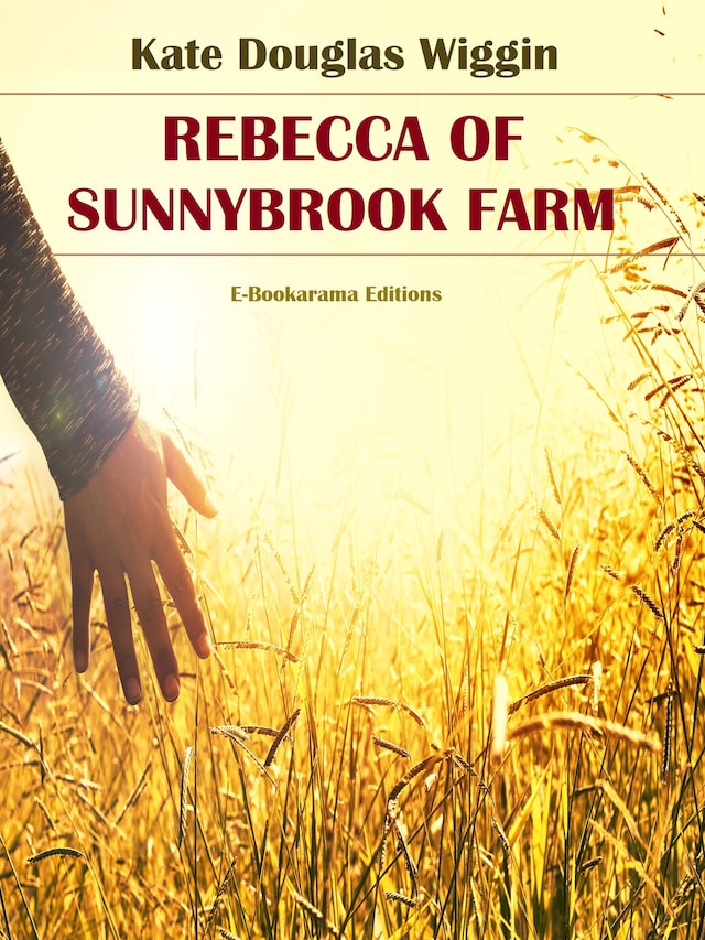 Book cover for Rebecca of Sunnybrook Farm