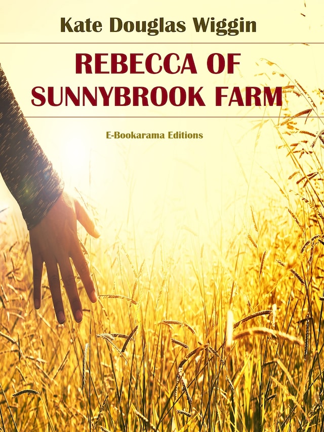 Bokomslag för Rebecca of Sunnybrook Farm