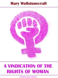 A Vindication of the Rights of Women