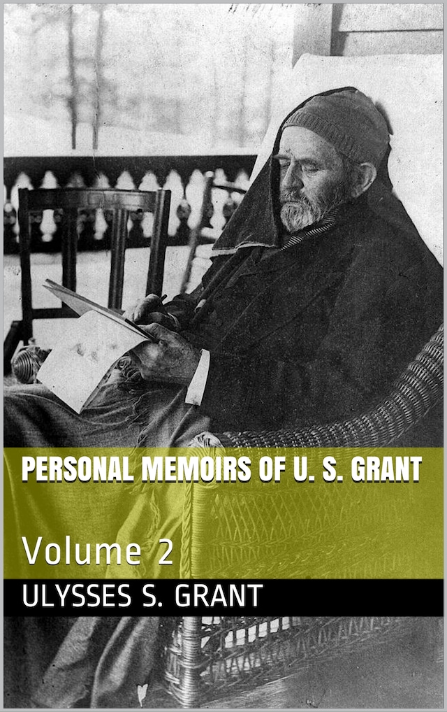 Bokomslag for Personal Memoirs of U. S. Grant — Volume 2