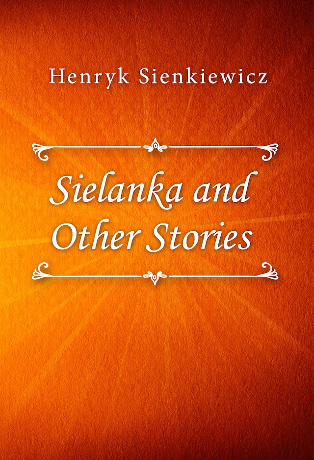 Bogomslag for Sielanka and Other Stories