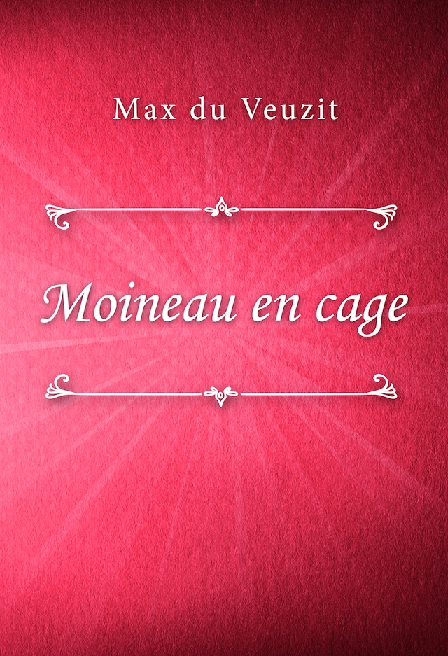 Bokomslag för Moineau en cage