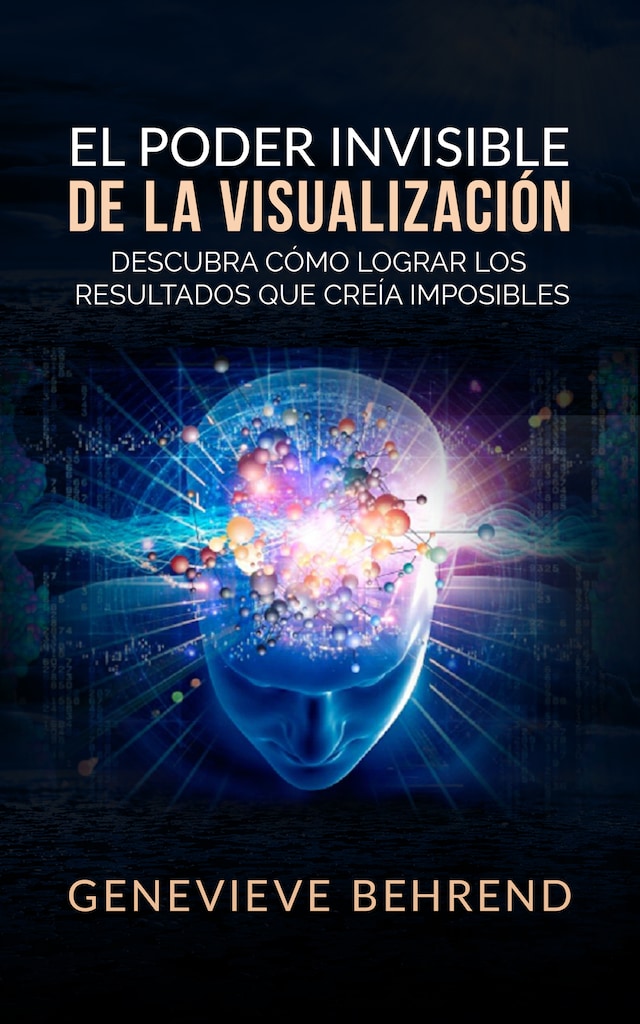 Book cover for El Poder Invisible de la Visualización  (Traducción: David De Angelis)