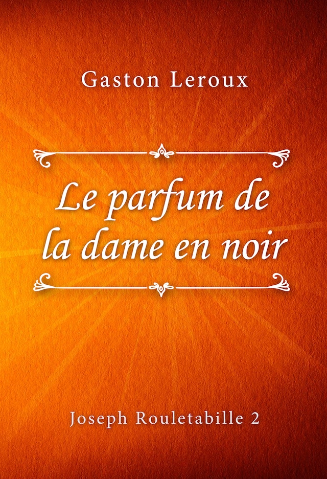 Book cover for Le parfum de la dame en noir