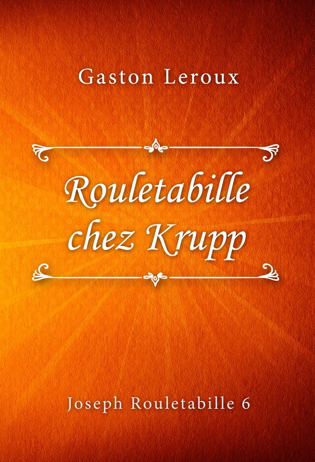 Copertina del libro per Rouletabille chez Krupp