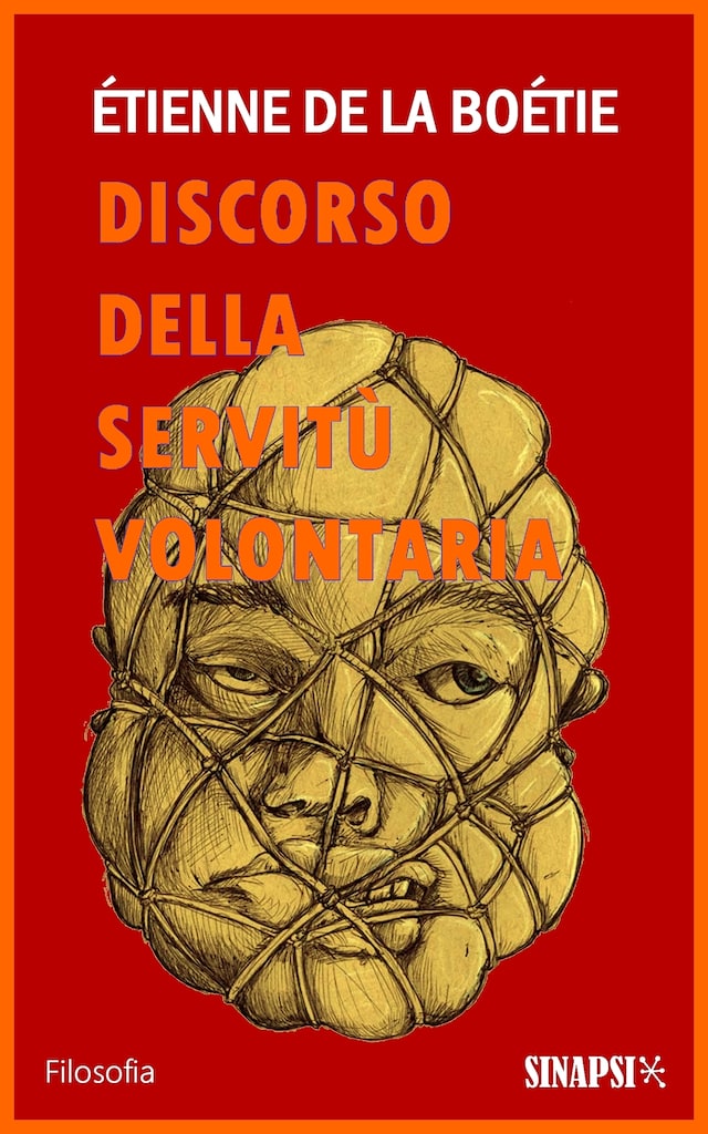 Kirjankansi teokselle Discorso della servitù volontaria