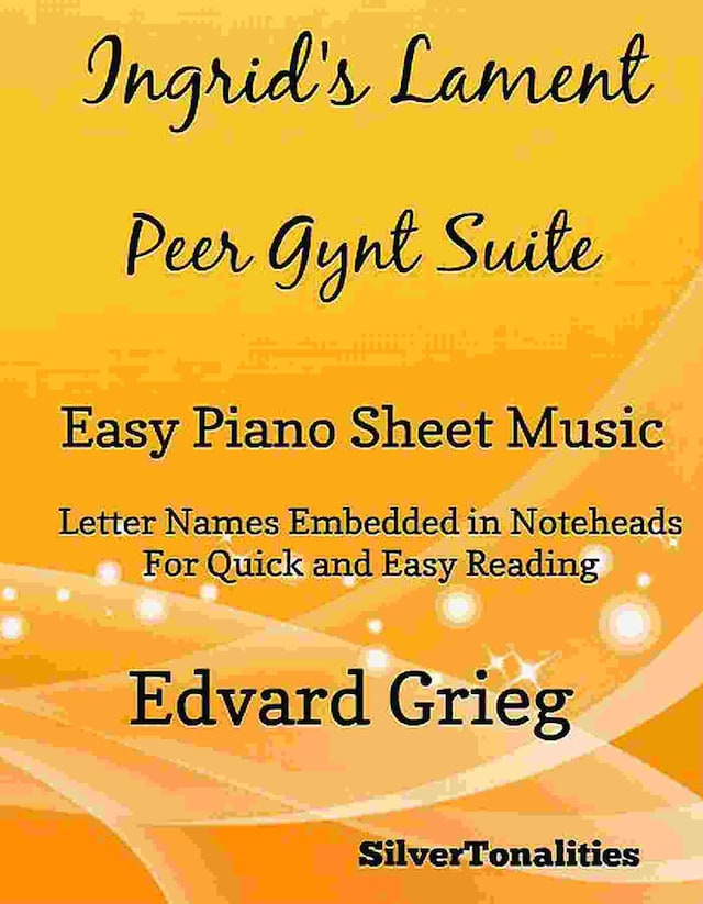 Ingrid's Lament Peer Gynt Suite Easy Piano Sheet Music