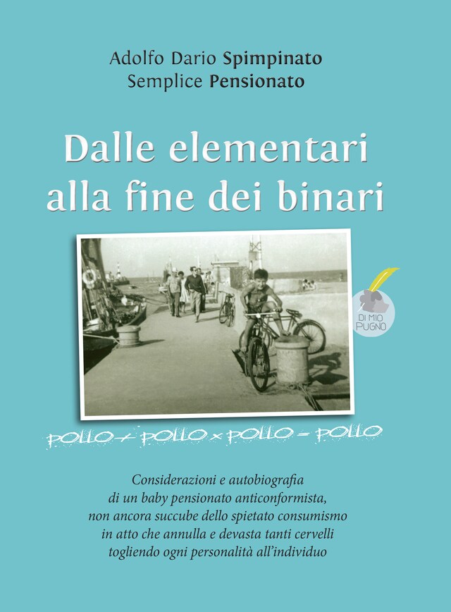 Couverture de livre pour Dalle elementari alla fine dei binari