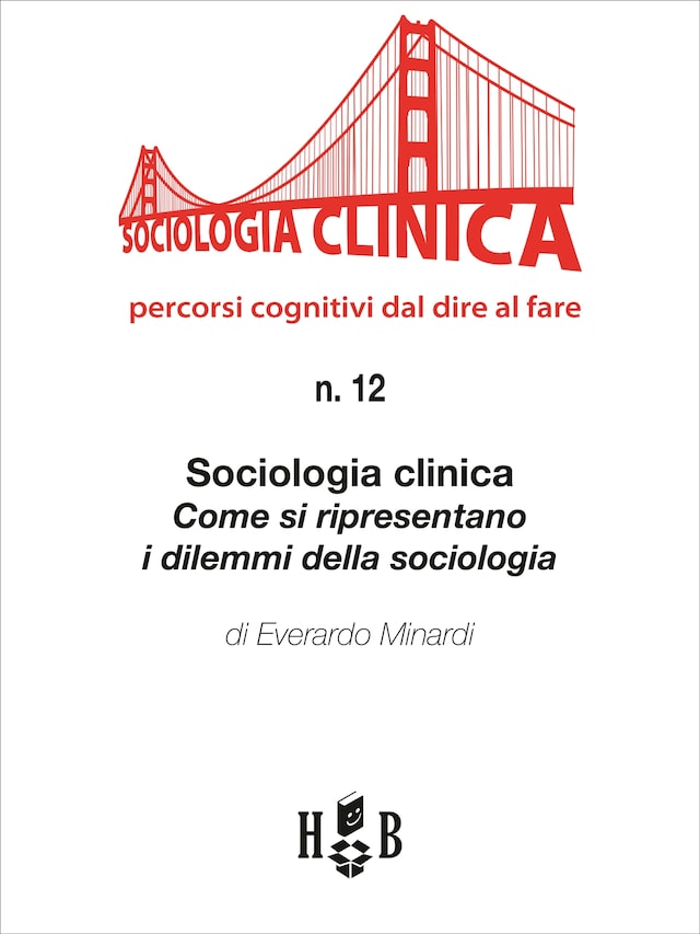 Book cover for Sociologia clinica: come si ripresentano i dilemmi della sociologia