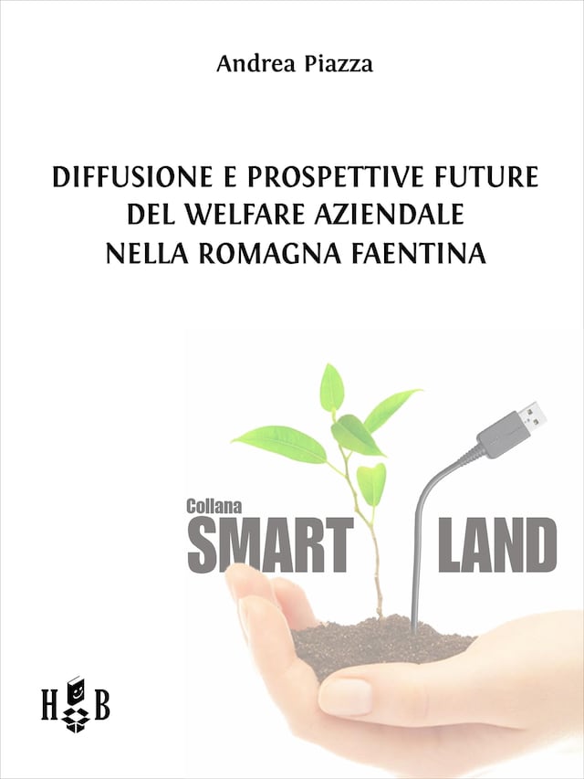 Copertina del libro per Diffusione e prospettive future del welfare aziendale nella Romagna Faentina