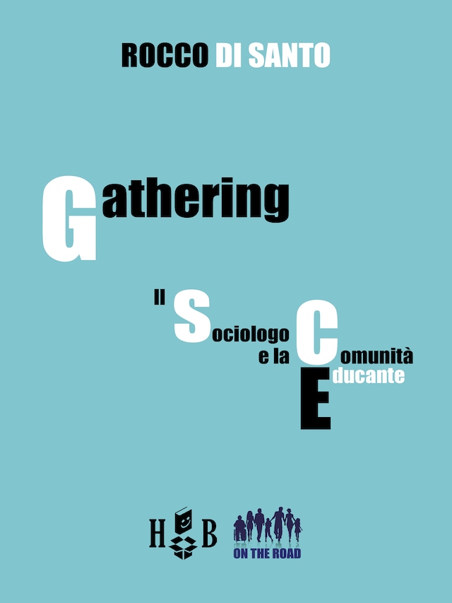 Book cover for Gathering: il sociologo e la comunità educante