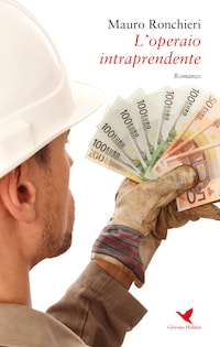 L’operaio intraprendente