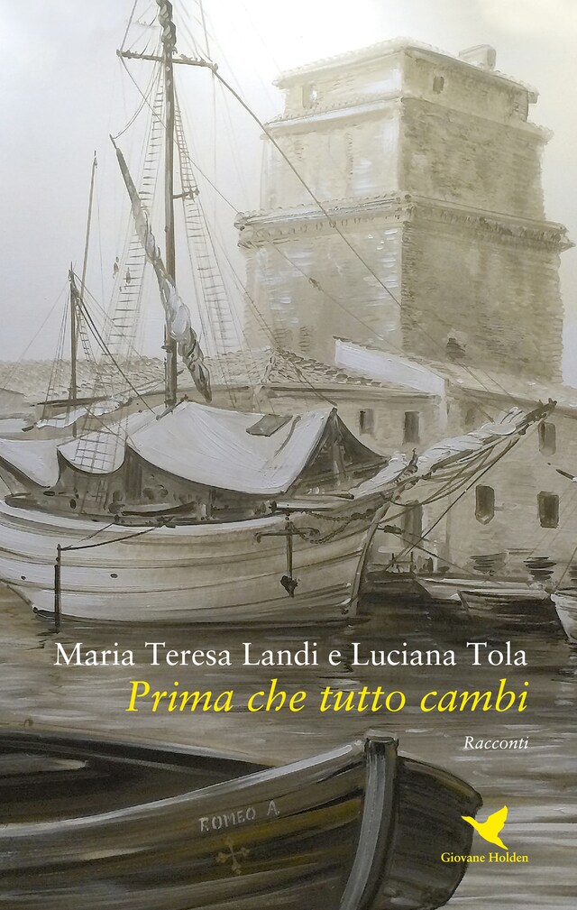 Portada de libro para Prima che tutto cambi