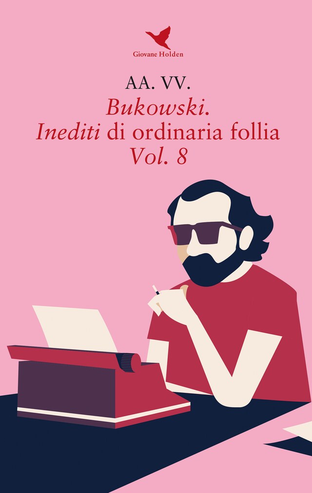 Copertina del libro per Bukowski. Inediti di ordinaria follia - Vol. 8