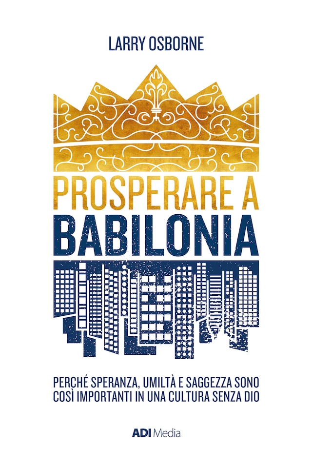 Book cover for Prosperare a Babilonia