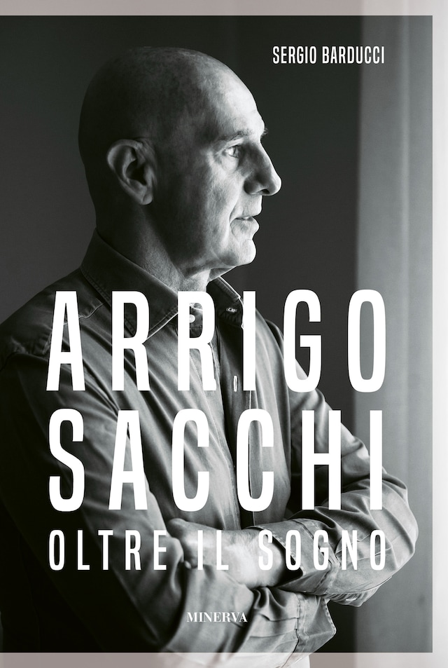 Book cover for Arrigo Sacchi. Oltre il sogno