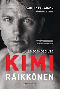 Lo sconosciuto Kimi Raikkonen