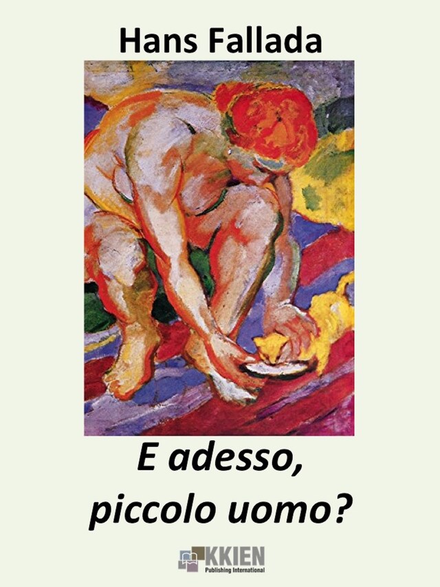 Okładka książki dla E adesso, piccolo uomo?