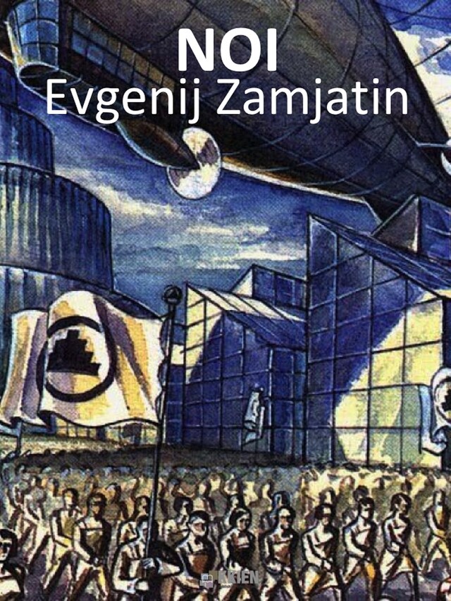 Noi - Evgenij Zamjatin - E-kirja - BookBeat