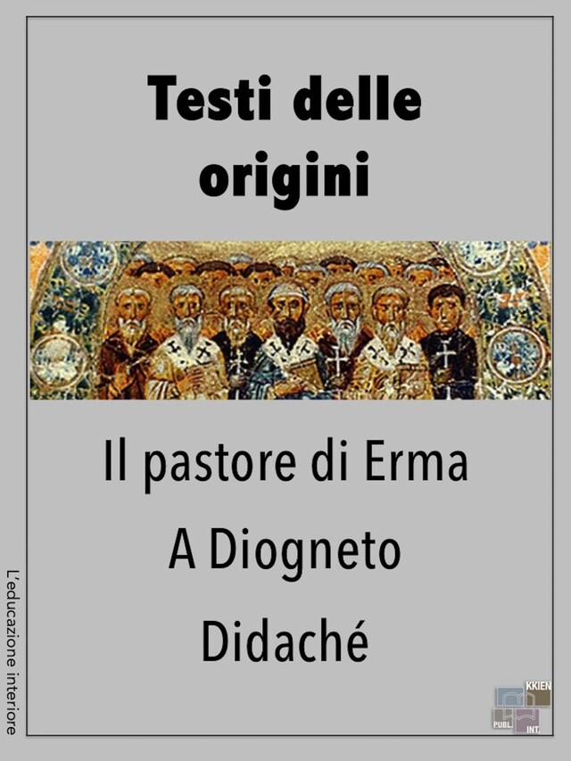 Book cover for Testi delle origini - Il Pastore di Erma, A Diogneto, Didaché