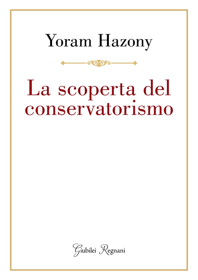 Book cover for La scoperta del conservatorismo